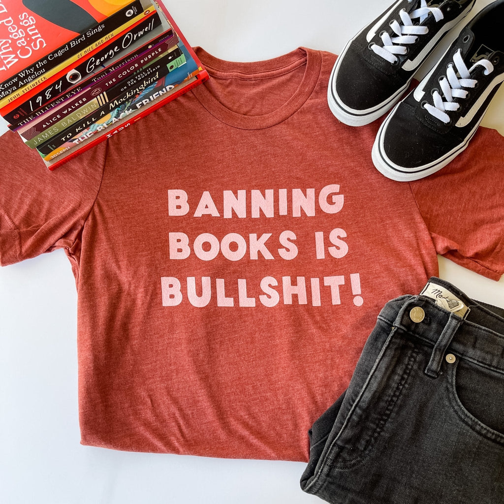 Banning Books is BS Tee | Inkwell Threads
