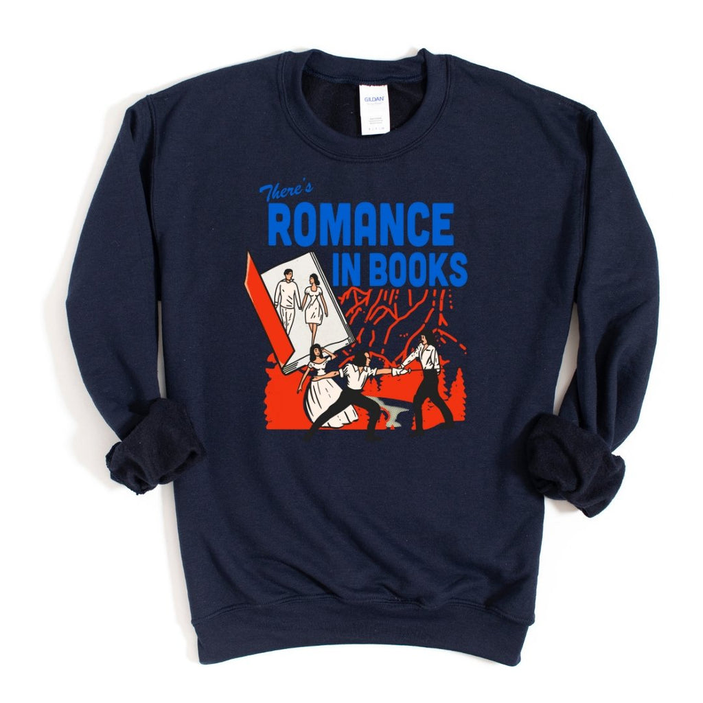 There's Romance in Books Sweatshirt | Inkwell Threads